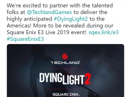 Dying Light 2 покажут во время прямой трансляции Square Enix на Е3 2019