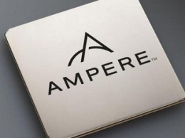 Ampere выпустила 128-ядерный чип и анонсировала планы перехода на 5 нм