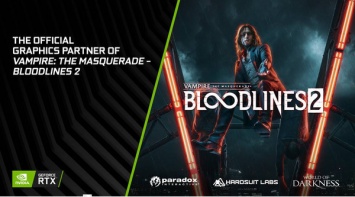 Vampire: The Masquerade - новая игра с поддержкой технологий RTX