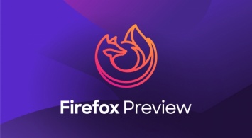 Обновленный Firefox Preview вышел для Android