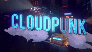 Трейлер Cloudpunk - истории о курьере на летающей машине в мире киберпанка