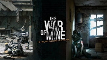 This War of Mine добавили в учебную программу для польских школьников