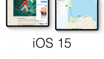 Какие новые функции появятся в iOS 15 и iPadOS 15