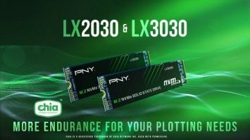 PNY выпустила твердотельные накопители LX2030 и LX3030 для добычи Chia